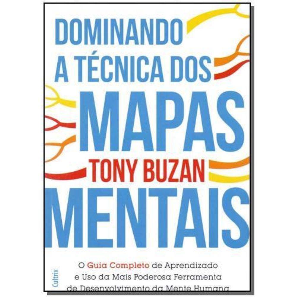 Dominando A Tecnica Dos Mapas Mentais O Guia Completo Casas Bahia