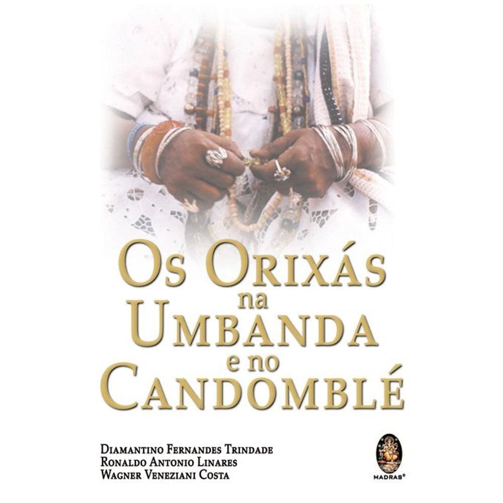 Os orixás na umbanda e no candomblé Casas Bahia