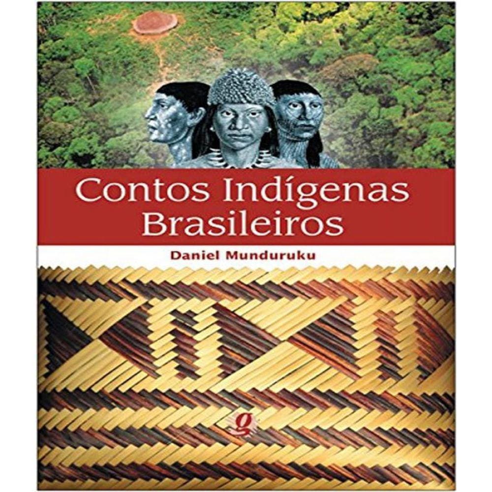 Contos Indígenas Brasileiros Casas Bahia