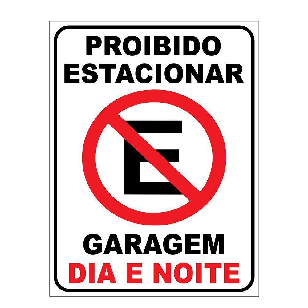 Placa Proibido Estacionar Dia E Noite Casas Bahia