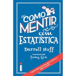 Como Mentir Com Estatistica
