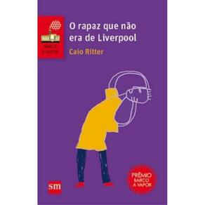 Rapaz Que Nao Era de Liverpool , O - 2º Ed