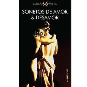 Livro - L&PM Pocket - Sonetos de Amor & Desamor - Ivan Pinheiro Machado