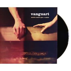 LP Vanguart Muito Mais Que O Amor