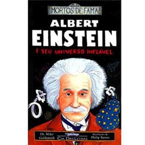 Livro - Albert Einstein: e Seu Universo Inflável
