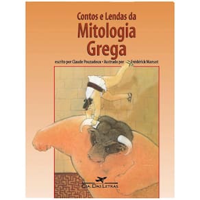Livro - Contos e Lendas da Mitologia Grega - Claude Pouzadoux