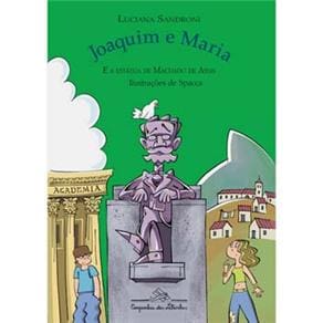 imagem-Livro - Joaquim e Maria e a Estátua de Machado de Assis
