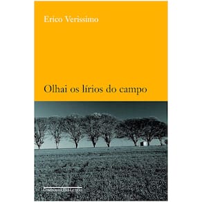 Livro - Olhai os Lírios do Campo - Erico Verissimo