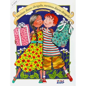 Livro - Meninas Dizem Obrigada, Meninos Dizem Obrigado – Rossana Ramos