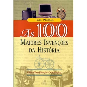 Livro - As 100 Maiores Invenções da História