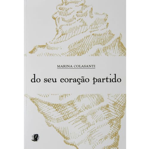 imagem-Livro - Do Seu Coração Partido - Marina Colasanti 