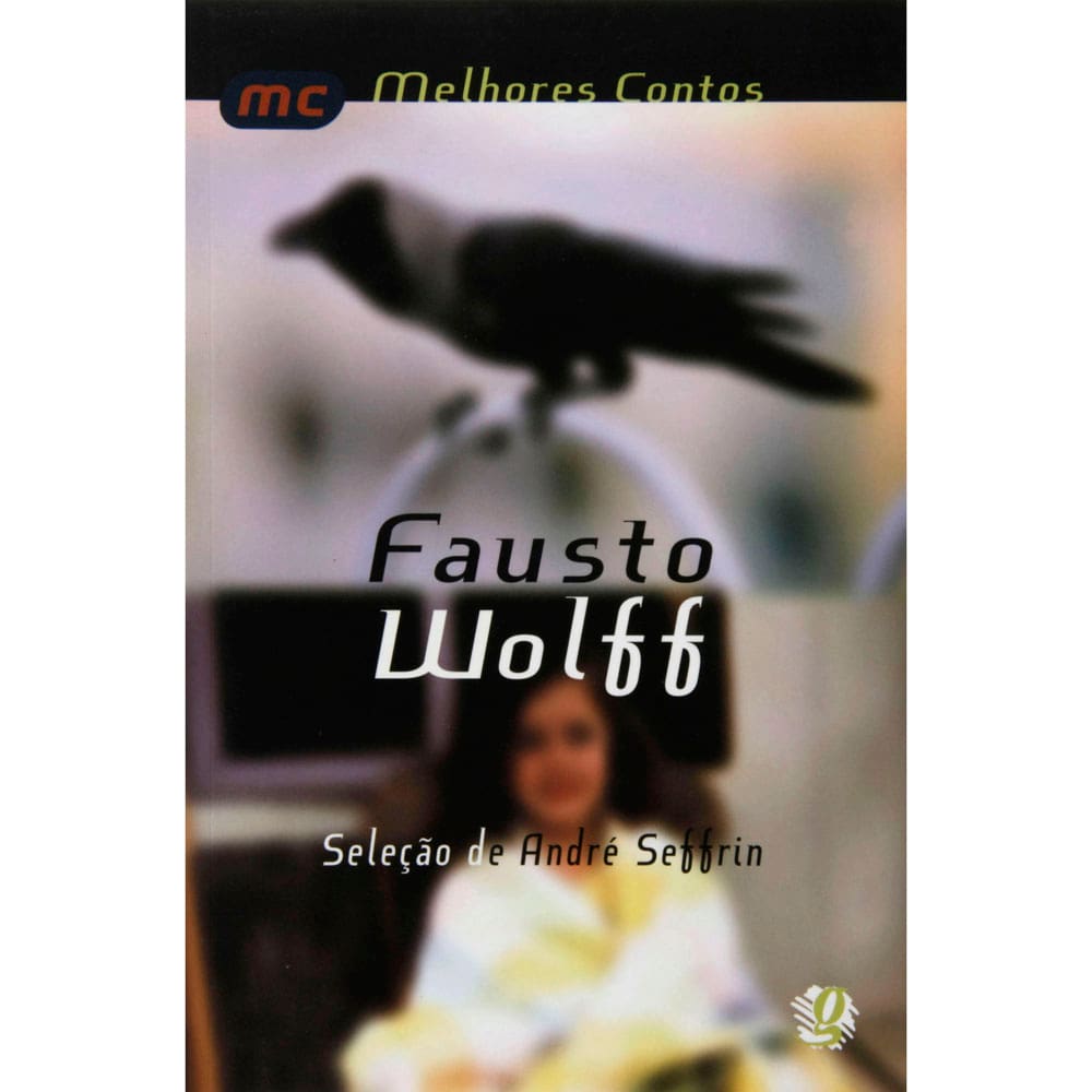 Livro - Melhores Contos - Fausto Wolff - Fausto Wolff
