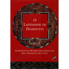 Livro - O Lapidador de Diamantes - Gueshe Michael Roach
