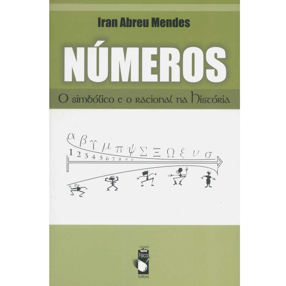 Livro - Números: o Simbólico e o Racional da História