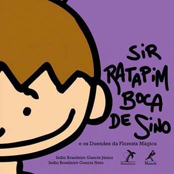 Livro - Sir Ratapim Boca de Sino e os Duendes da Floresta Mágica - Índio Brasileiro Guerra Júnior