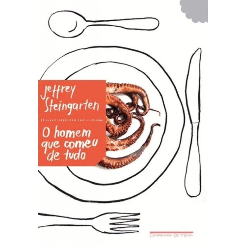 Livro homem que comeu de tudo, o