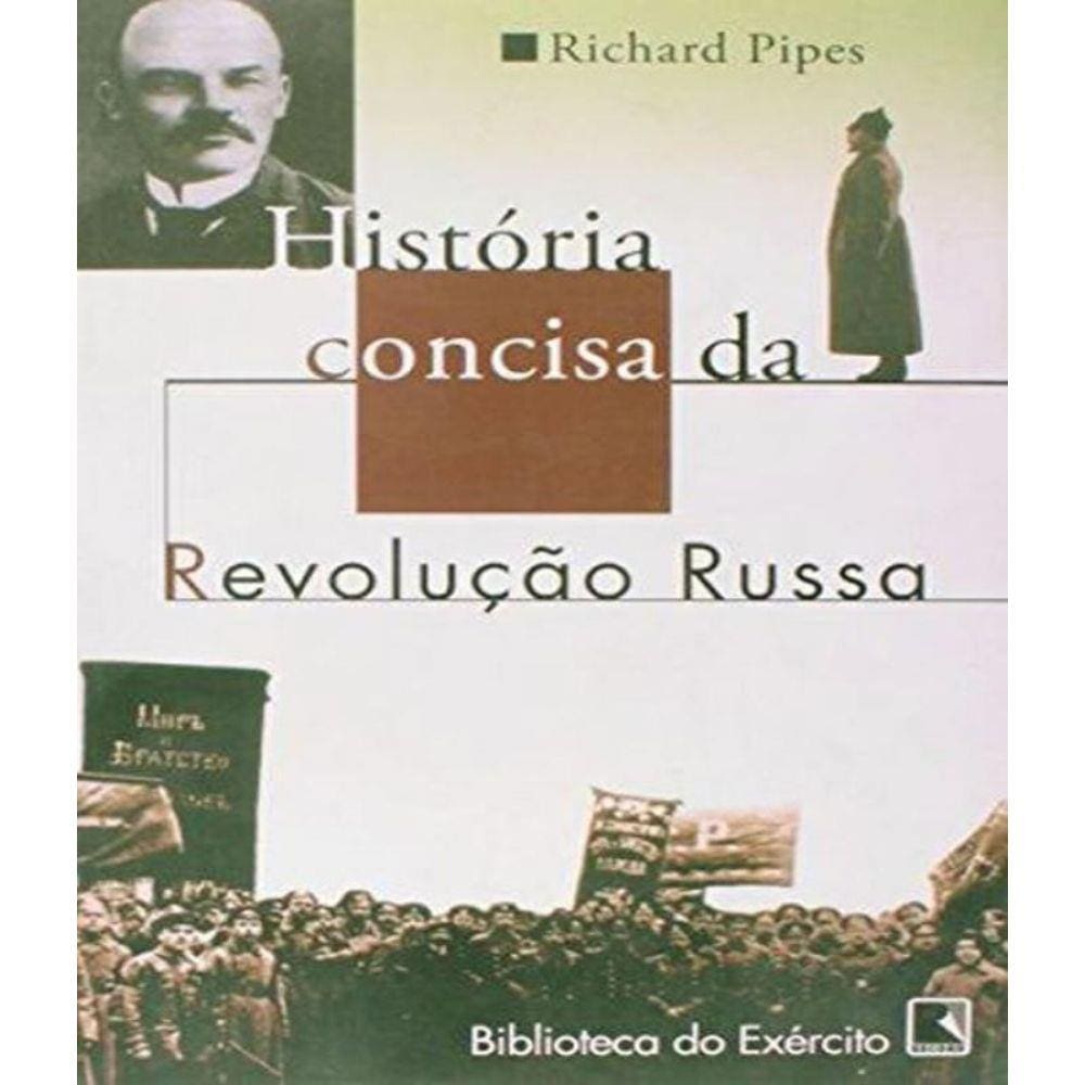 A Historia Concisa Da Revolucao Russa 