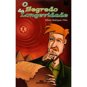 Livro - O Segredo da Longevidade - Edison Rodrigues Filho