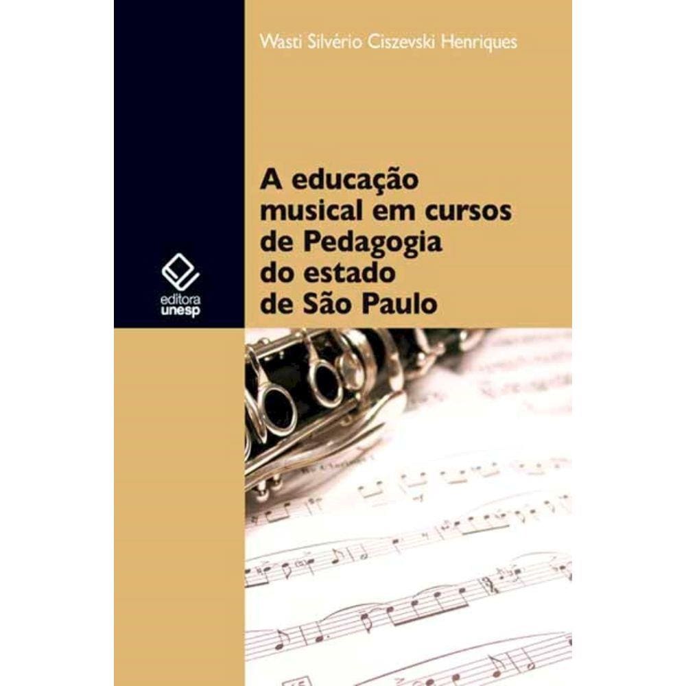 Livro - A educação musical em cursos de Pedagogia do estado de São Paulo