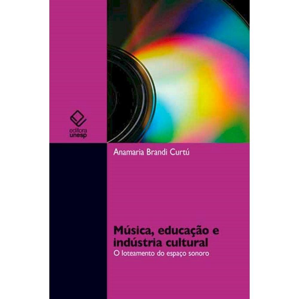 Livro - Música, educação e indústria cultural