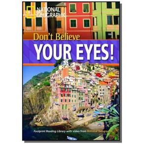 Livro - Footprint Reading Library - Level 1 800 A2 - Dont Believe Your Eyes! - American English + Multir