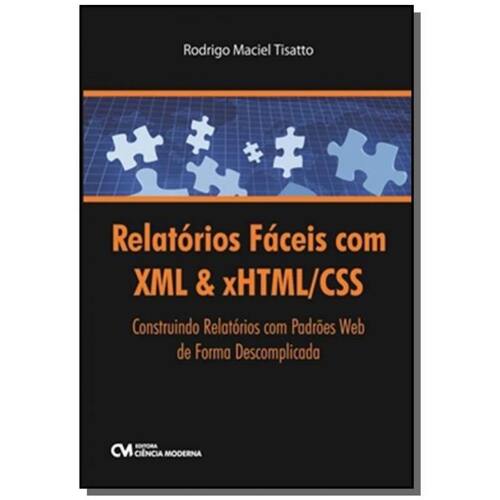 Livro relatorios faceis com xml e xhtml/css Menor preço em Livro relatorios faceis com xml e xhtml/css