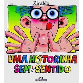 Livro - Uma Historinha Sem 1 Sentido - Ziraldo
