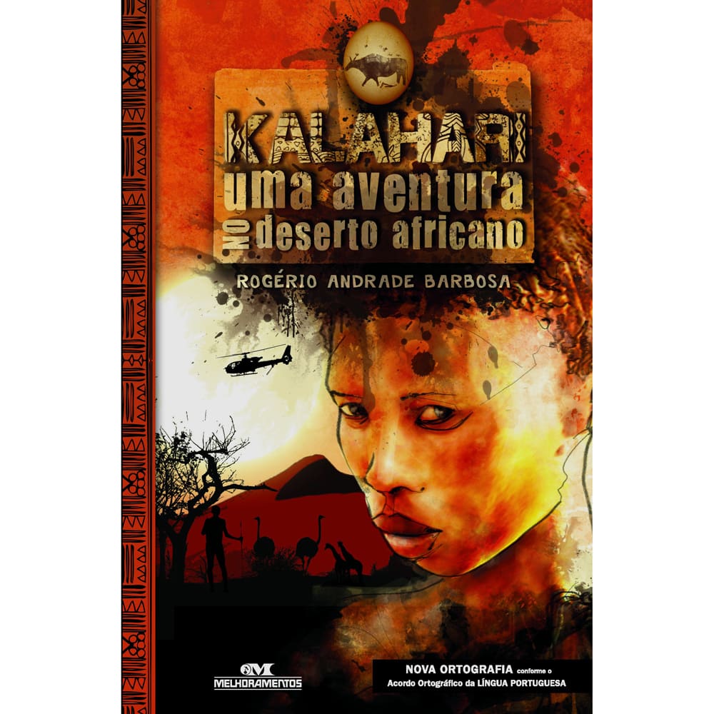 Livro - Kalahari: uma Aventura no Deserto Africano - Rogério Andrade Barbosa