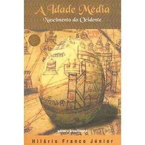 Livro - A Idade Média: Nascimento do Ocidente - Hilário Franco Júnior