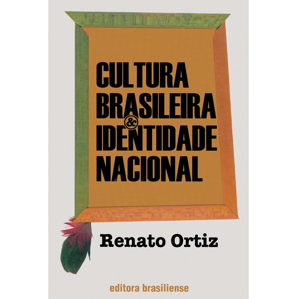 Livro - Cultura Brasileira & Identidade Nacional – Renato Ortiz