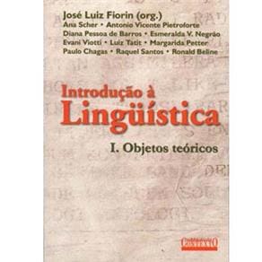 Livro - Introdução à Lingüística: Objetos Teóricos - Volume 1