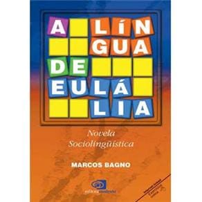 Livro - A Língua de Eulália: Novela Sociolingüística