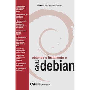 Livro - Obtendo e Instalando o Gnu/Debian - Maxuel Barbosa De Souza