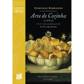 Livro - Arte de Cozinha: Alimentação e Dietética em Portugal e no Brasil (Séculos XVII-XIX)