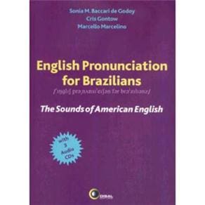 English Pronunciation for Brazilians: The Sounds of American English with 3 Audio CD's