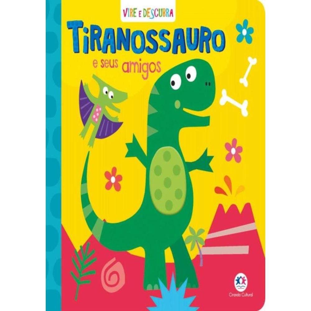 Tiranossauro E Seus Amigos