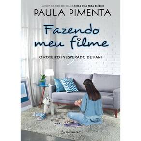 Fazendo Meu Filme 3 - O Roteiro Inesperado De Fani - 2ª Ed.
