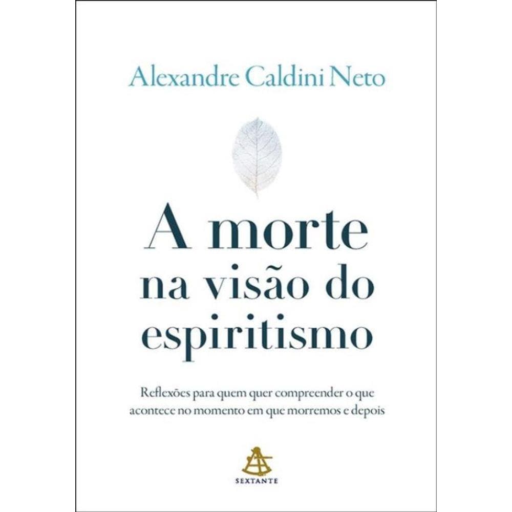Morte Na Visao Do Espiritismo, A