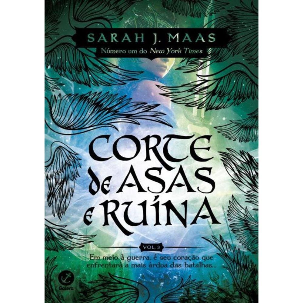 Corte De Asas E Ruina - Corte De Espinhos E Rosas Vol. 3