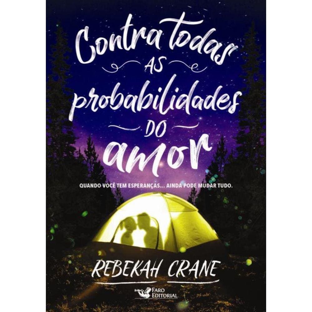 Contra Todas As Probabilidades Do Amor