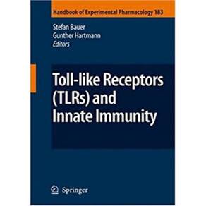 Toll Like Receptors (Tlrs) And Innate Immunity