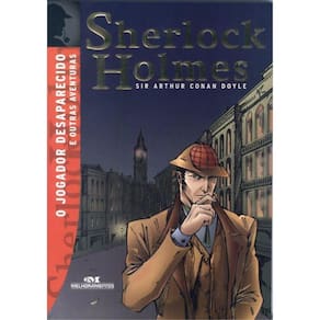 Sherlock Holmes - O Jogador Desaparecido E Outras Aventuras - 2º Ed