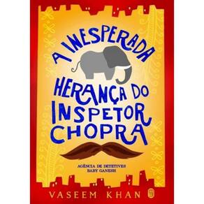 Inesperada Heranca Do Inspetor Chopra, A