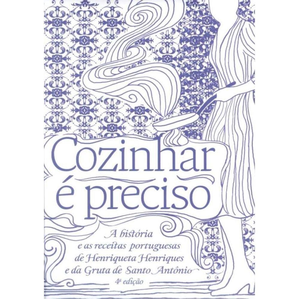 Cozinhar E Preciso - 4ª Ed