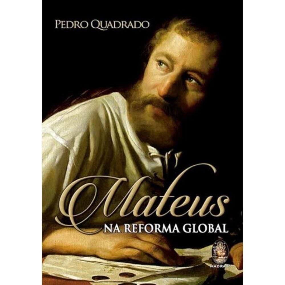 Mateus Na Reforma Global