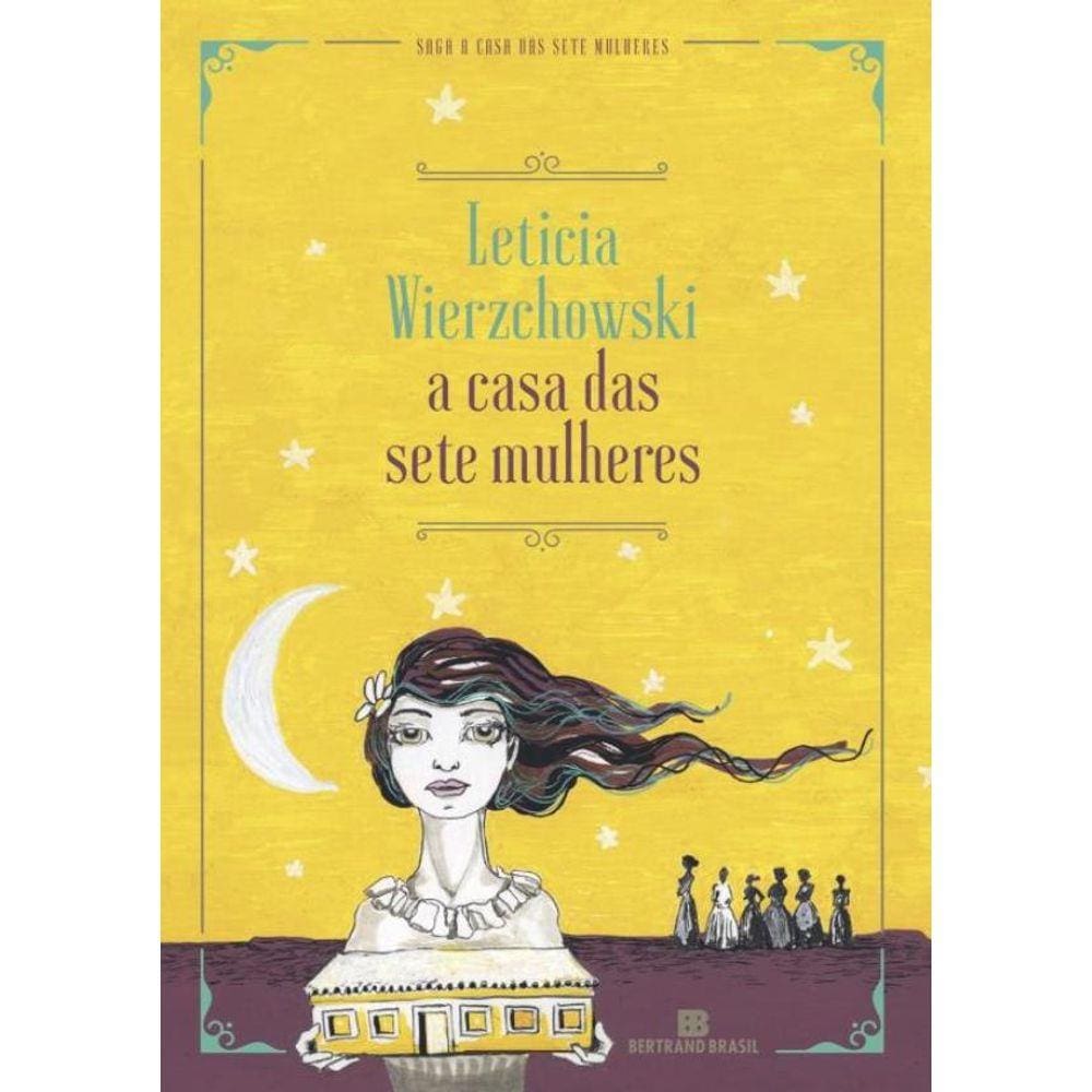 Casa Das Sete Mulheres, A