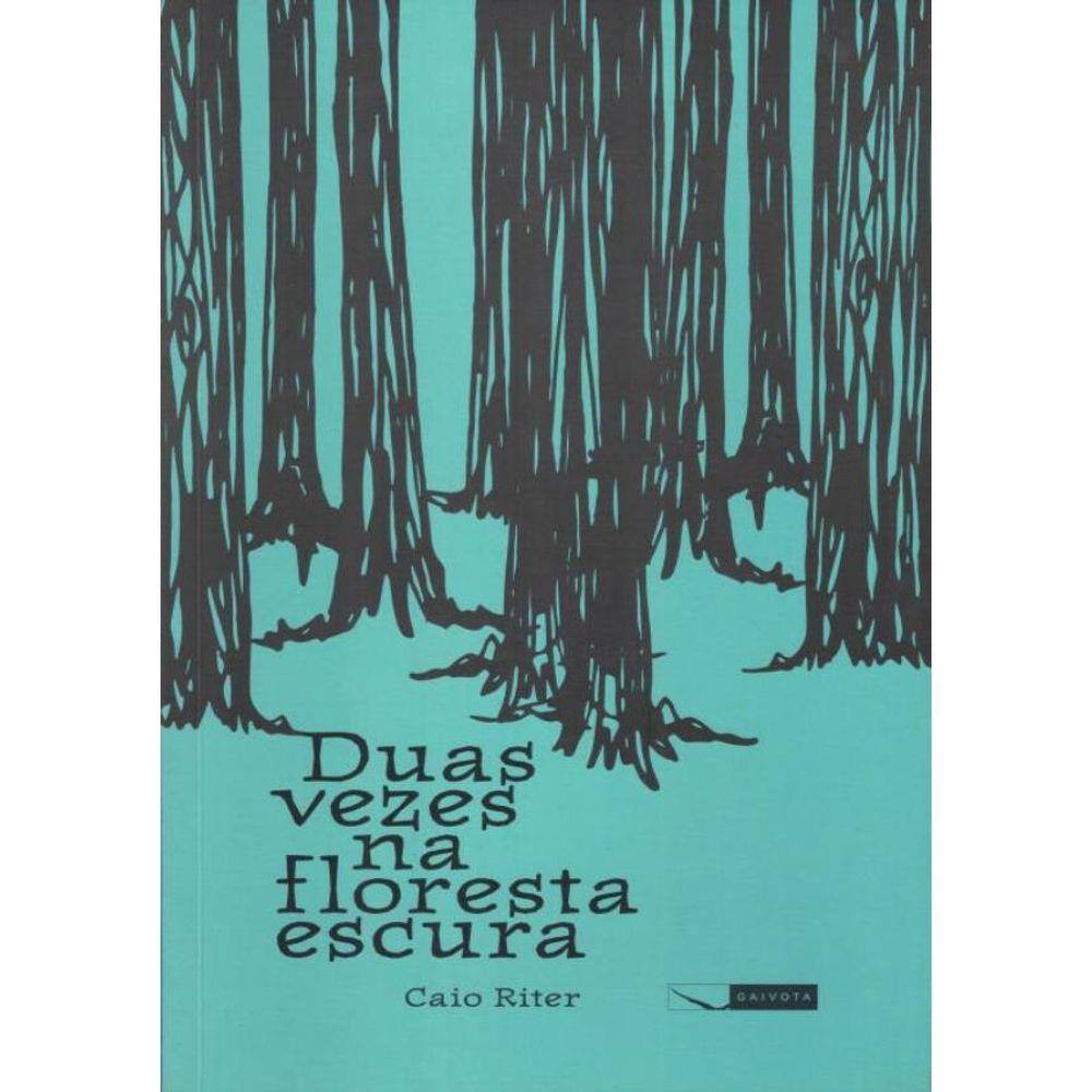 Duas Vezes Na Floresta Escura