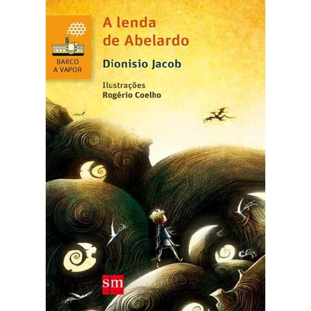 Lenda De Abelardo, A