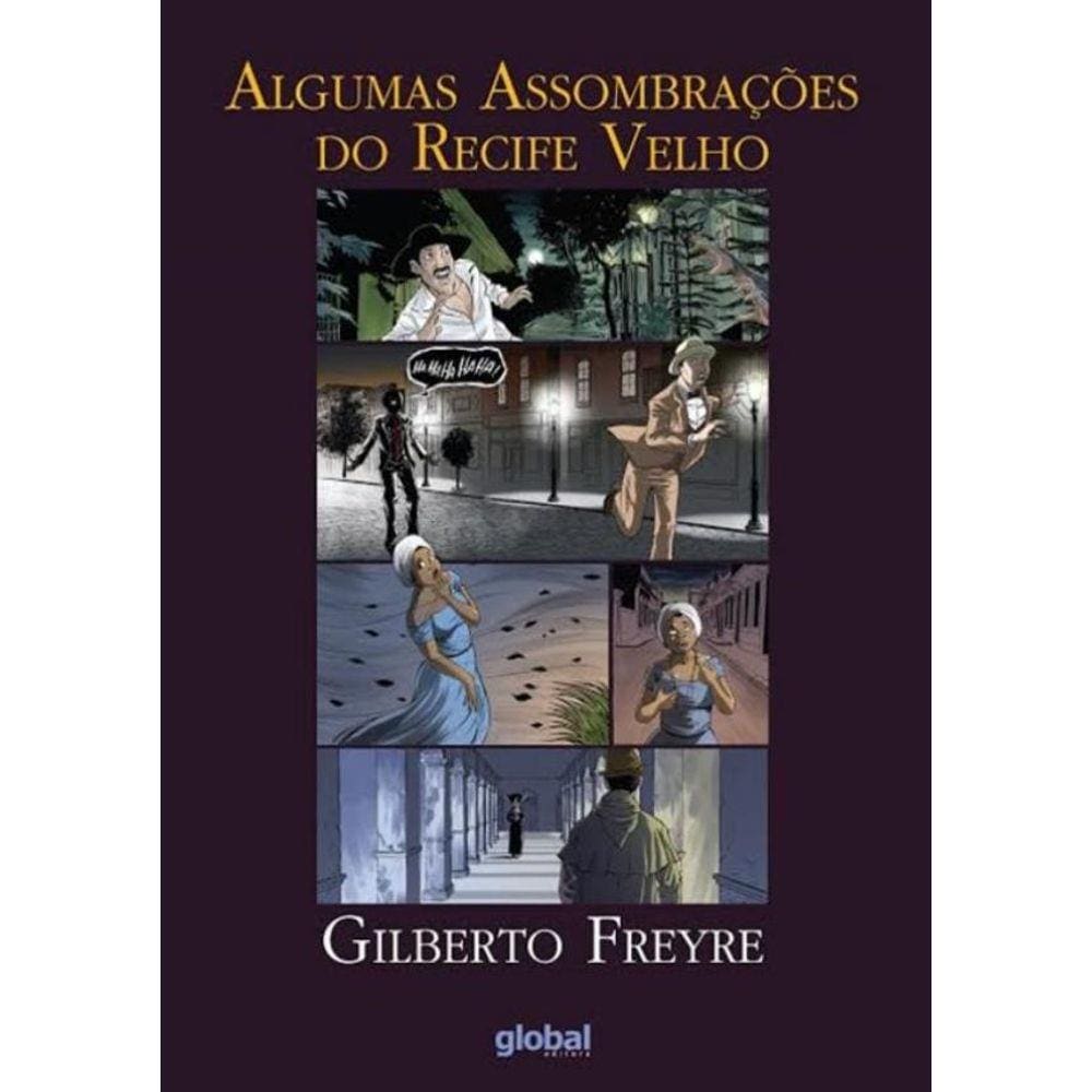 Algumas Assombracoes Do Recife Velho