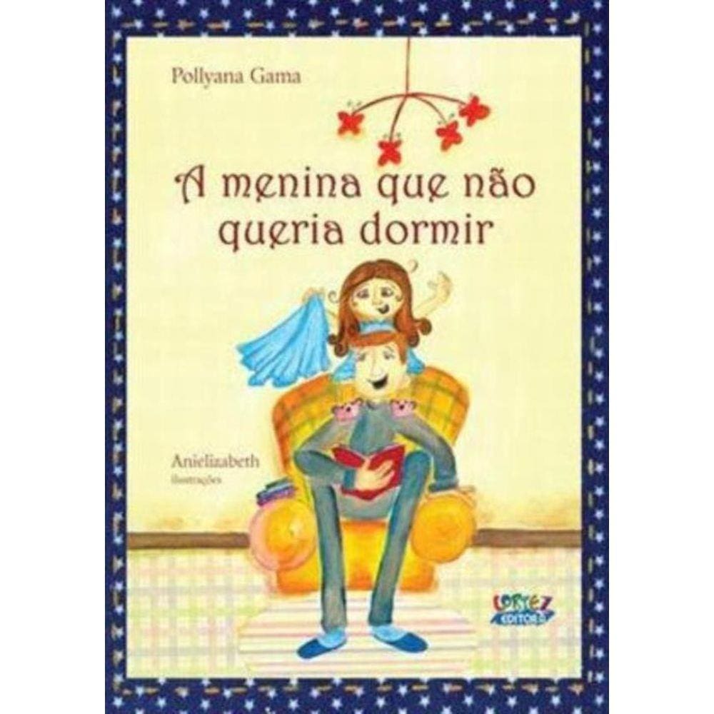 Menina Que Nao Queria Dormir, A